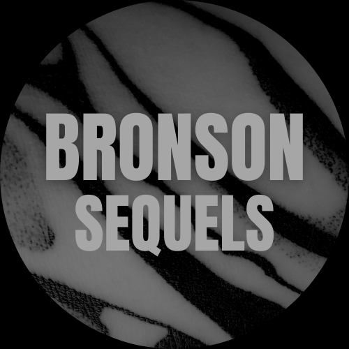 Bronson Sequels